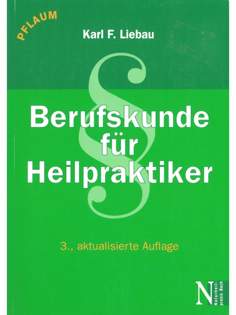 Berufskunde für Heilpraktiker 3. Auflage
