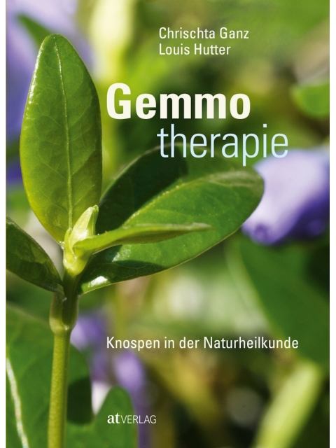 Gemmotherapie. Knospen in der Naturheilkunde