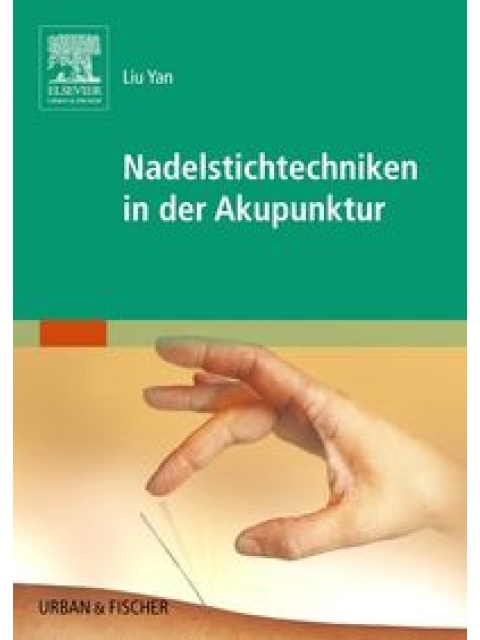 Nadelstichtechniken in der Akupunktur