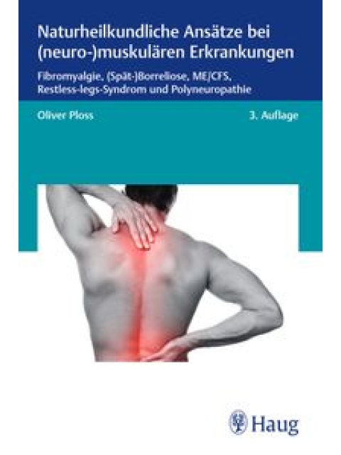 Naturheilkunde bei muskulären und neuromuskulären Erkrankungen
