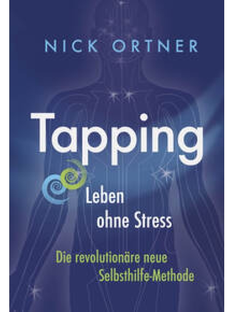 Tapping. Leben ohne Stress