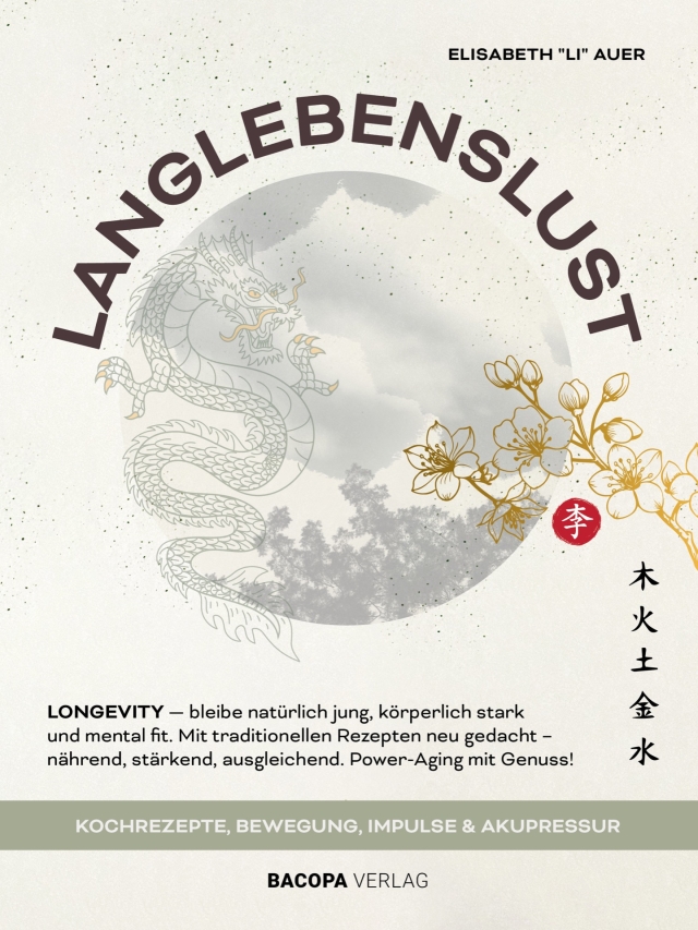 Langlebenslust. Longevity - bleibe natürlich jung, körperlich stark und mental fit. Mit traditionellen Rezepten neu gedacht - nährend, stärkend, ausgleichende. Power-Aging mit Genuss!