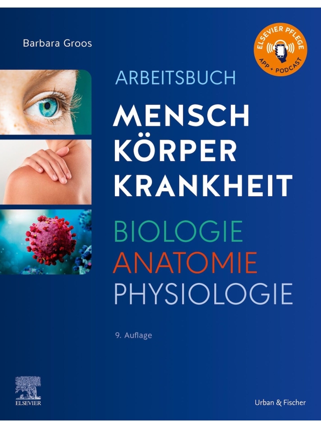 Arbeitsbuch zu Mensch Körper Krankheit und Biologie Anatomie Physiologie