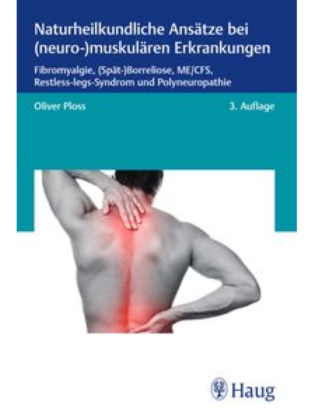 Naturheilkunde bei muskulären und neuromuskulären Erkrankungen