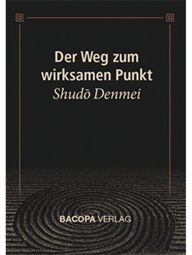 Der Weg zum wirksamen Punkt