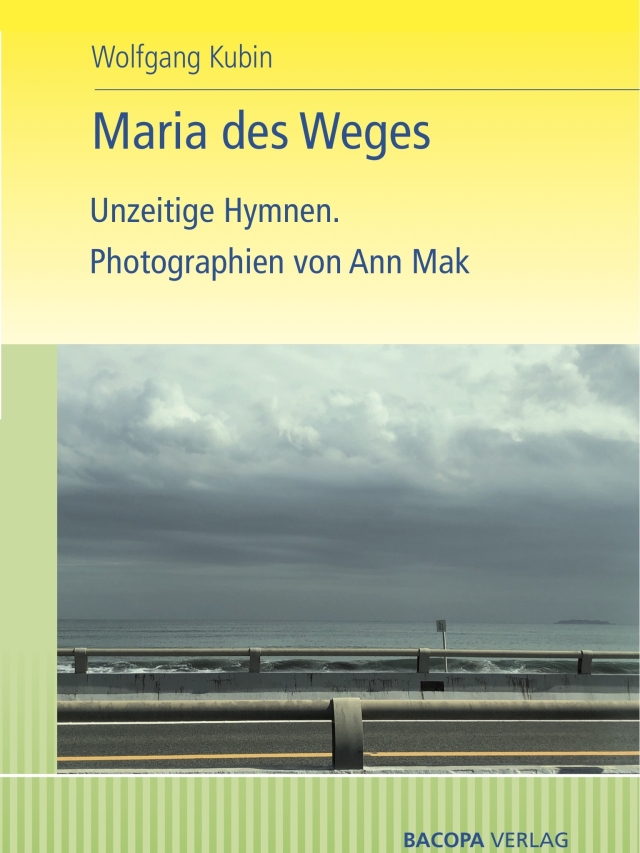 Maria des Weges. Unzeitige Hymnen